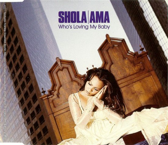 Cover for Shola Ama · Shola Ama-who´s Loving My Baby -cds- (CD) [Album edition]