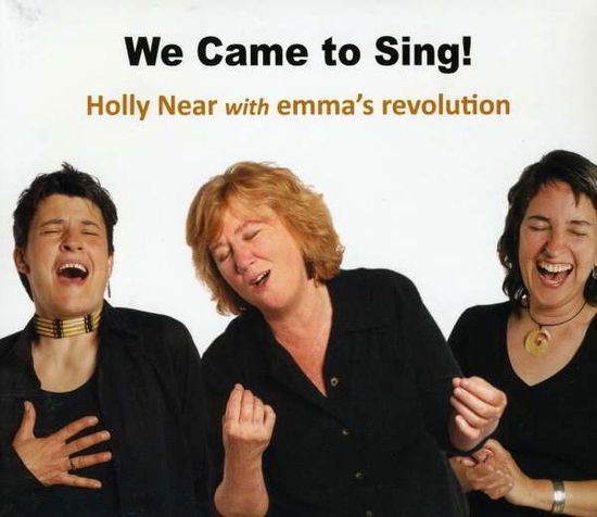 Cover for Holly Near · We Came to Sing (CD) (2011)