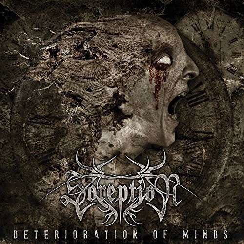 Deterioration of Minds - Soreption - Musik - METAL - 0656191205924 - 12. januar 2018