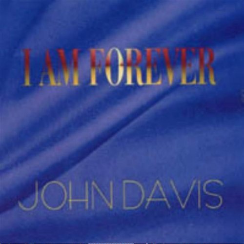 Cover for John Davis · I Am Forever (CD) (2002)