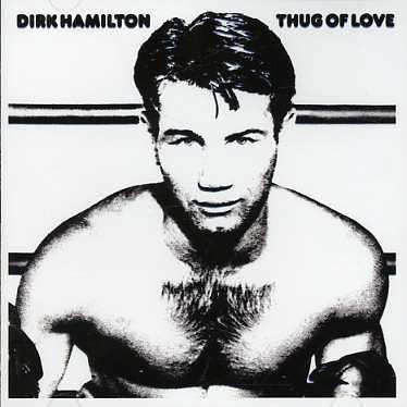 Cover for Dirk Hamilton · Thug of Love (CD)