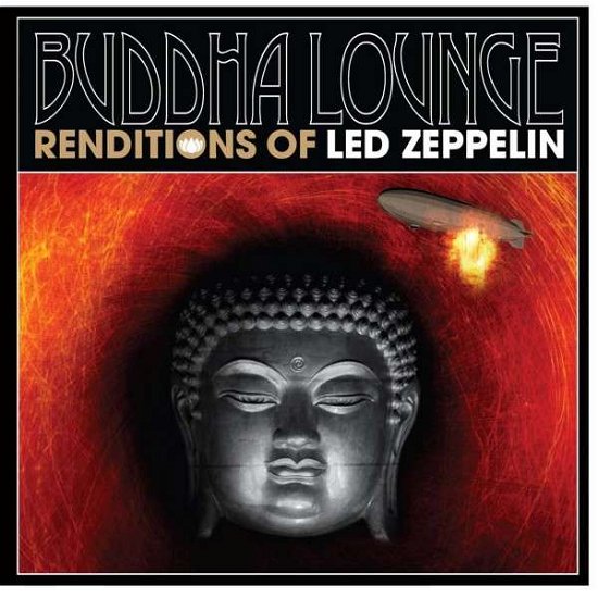 Cover for Various Artists · Buddha Lounge Led Zeppelin (CD) [Tribute edition] (2014)