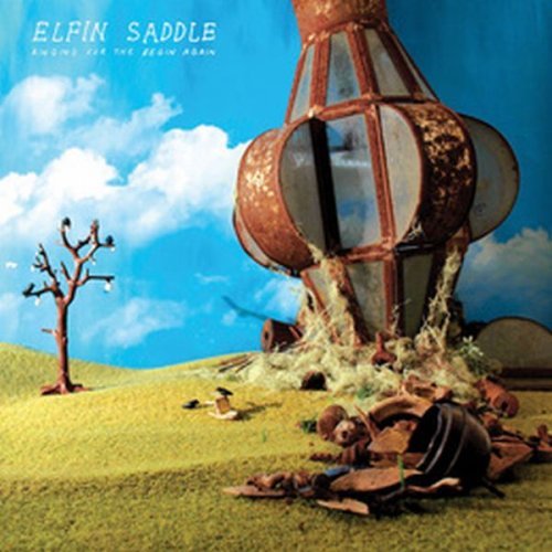 Ringing The Bell For The Begin Again - Elfin Saddle - Musik - CONSTELLATION - 0666561005924 - 14. Mai 2009