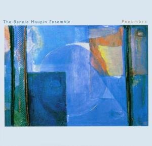 Cover for Bennie -Ensemble- Maupin · Penumbra (CD) (2006)