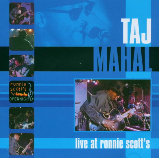 Live at Ronnie Scott's - Taj Mahal - Musikk - SILVERLINE - 0676628457924 - 2. november 2004