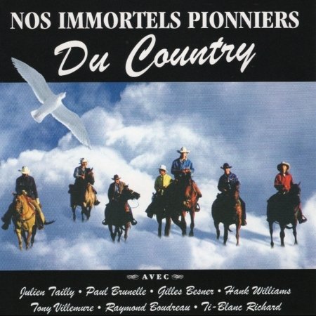 Cover for Artistes Varies / Various Artists · Nos Immortels Pionniers Du Country (CD) (2020)