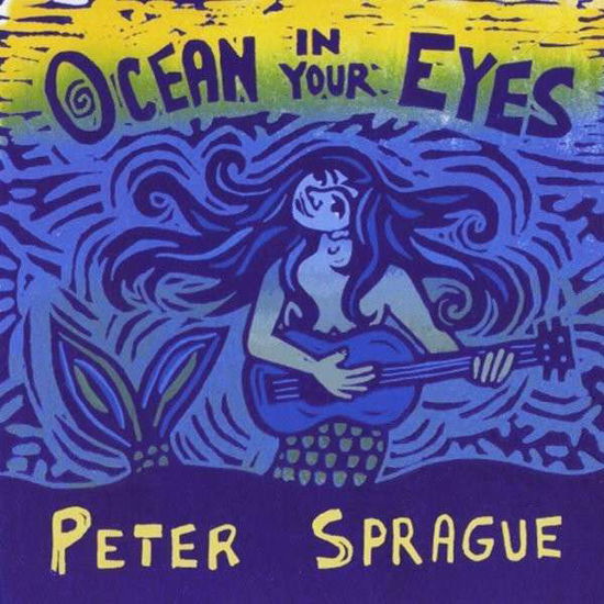 Cover for Peter Sprague · Ocean in Your Eyes (CD) (2014)