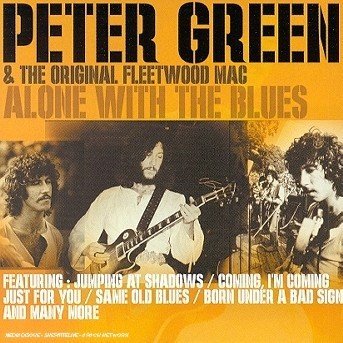 Cover for Peter Green · Alone With The Blues (CD) (2000)
