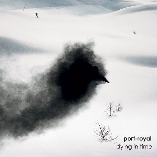 Cover for Port Royal · Dying in Time (CD) (2013)