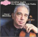 Six Sonatas for Solo Violin Op.27 - E. Ysaye - Musik - NIMBUS - 0710357503924 - 28. juni 2004