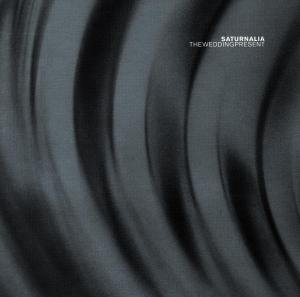 Cover for Wedding Present · Saturnalia (CD) (1996)