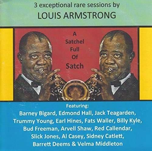Cover for A Satchel Full of Satch · Louis Armstrong (CD) (2016)