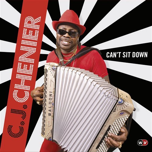 Cover for C.j. Chenier · Cant Sit Down (CD) (2011)