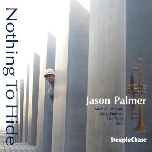 Cover for Jason Palmer · Nothing To Hide (CD) (2010)