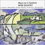 Cover for Wide Quintet · Meet Me In Sardinia (CD) (2005)