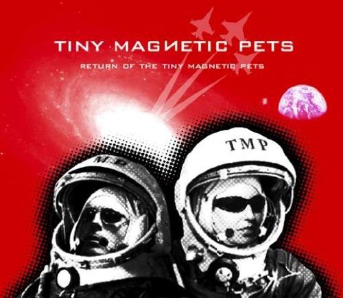 Cover for Tiny Magnetic Pets · Return of (CD) (2010)