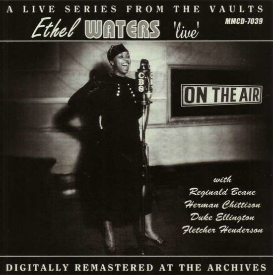 Cover for Ethel Waters · Live on the Air (CD) (2014)