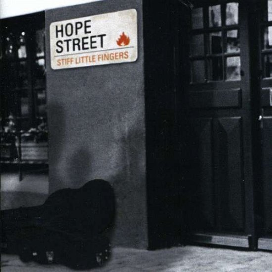 Cover for Stiff Little Fingers · Hope Street (CD) [Bonus Tracks edition] (2004)