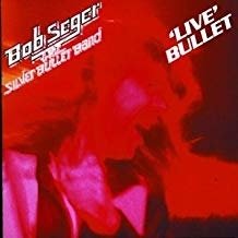 Cover for Bob Seger · Live Bullet (CD) [Remastered edition] (1999)
