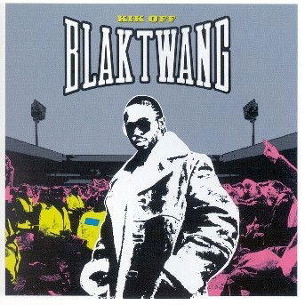 Cover for Blak Twang · Kik off (CD)