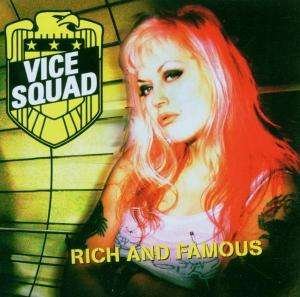 Cover for Vice Squad · Rich &amp; Famous (CD) (2003)