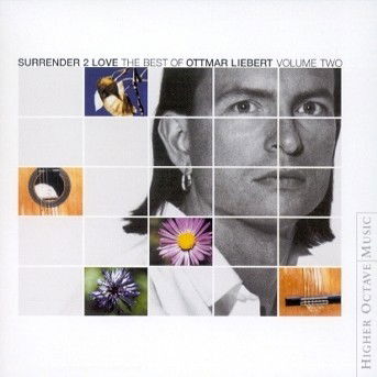 Cover for Ottmar Liebert · Surrender 2 Love Volume Two (CD) [Best Of edition] [Digipak] (2004)