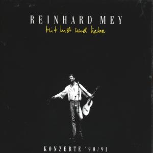 Cover for Reinhard Mey · Mit Lust Und Liebe (CD) (1991)