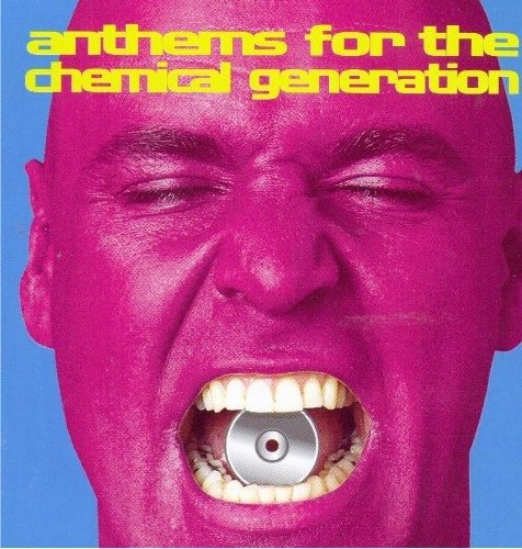 Anthems for the Chemical Generation - Anthems For The Chemical Generation - Musik - Virgin - 0724384472924 - 1 juli 1997