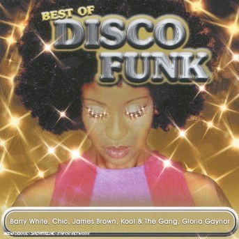 Cover for Best of Disco Funk · White b,Chic,Brown j,Gaynor g... (CD) (2012)