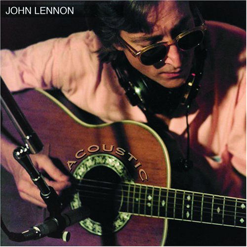 Acoustic - John Lennon - Musik - POP / ROCK - 0724387442924 - 11. november 2004