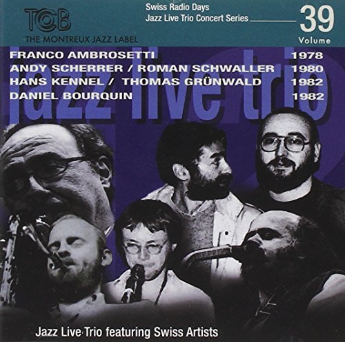 Cover for Jazz Live Trio · Swiss Radio Days - Live Concert Series (CD) (2014)