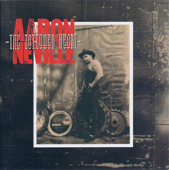 Cover for Aaron Neville · Tattoed Heart (CD)