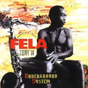 Cover for Fela Kuti · Fela Kuti-Underground System (CD) [Remastered edition] (2001)