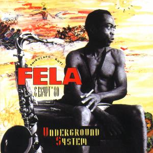 Cover for Kuti Fela · Underground System + Bonus (CD) [Remastered edition] (2002)