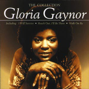 The Collection - Gloria Gaynor - Musiikki - POL - 0731455183924 - tiistai 3. toukokuuta 2005