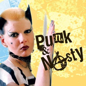 Punk & Nasty - Various Artists - Musiikki - CLEOPATRA - 0741157013924 - lauantai 30. kesäkuuta 1990