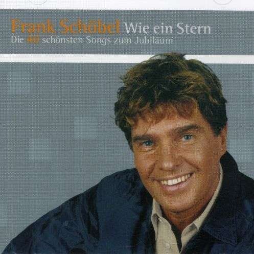 Cover for Frank Schobel · Wie Ein Stern Die 40 Schonsten Songs Z (CD) (2002)