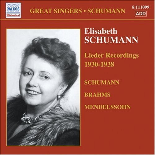 Lieder Recordings 1930-38 - Elisabeth Schumann - Musikk - Naxos Historical - 0747313309924 - 27. mars 2006