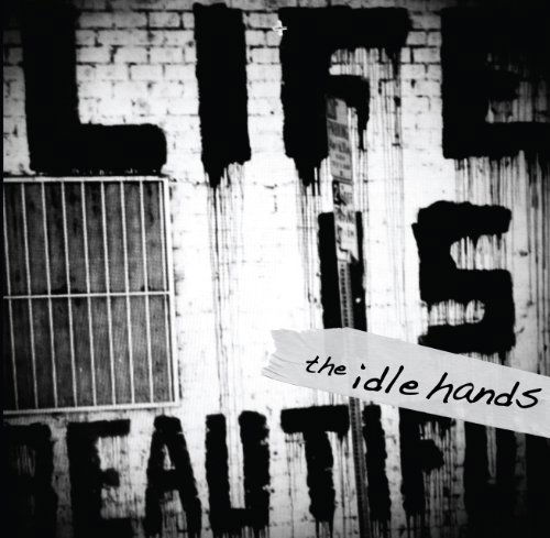 Life Is Beautiful - Idle Hands - Musik - PRETTY KIDS COLL. - 0751937405924 - 15. marts 2011