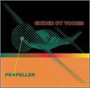 Propeller - Guided By Voices - Musiikki - SCAT - 0753417004924 - perjantai 19. maaliskuuta 2021