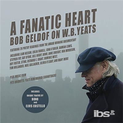 A Fanatic Heart: Geldof on Yeats the Soundtrack - CD - Musik - POP/ROCK - 0760137070924 - 9 februari 2018