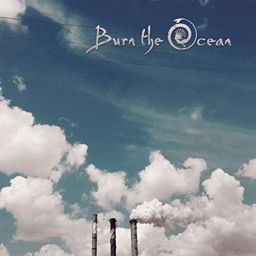 Cover for Burn The Ocean · Come Clean (CD) (2016)