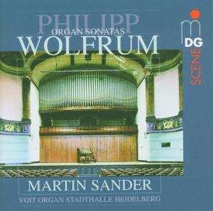 Wolfrum / Sander · Organ Sonatas 1-3 (CD) (2005)