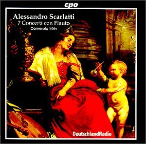 Seven Concerti Con Flauto - Alessandro Scarlatti - Musikk - CPO - 0761203961924 - 11. april 2000