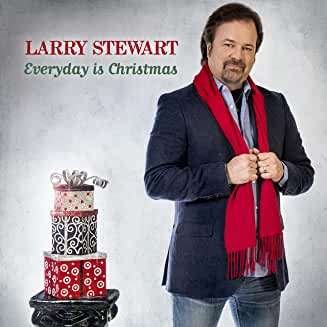Cover for Larry Stewart · Everyday Is Christmas (CD) (2020)
