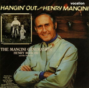 Mancini Generation / Hangin' Out With - Henry Mancini - Musiikki - DUTTON - 0765387849924 - maanantai 29. heinäkuuta 2013