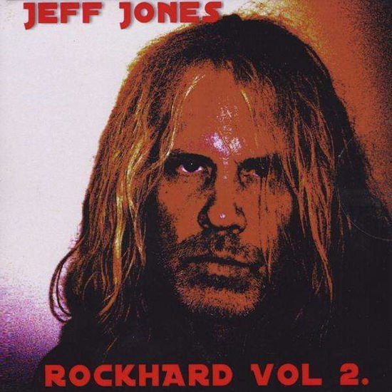 Cover for Jeff Jones · Rockhard 2 (CD) (2011)