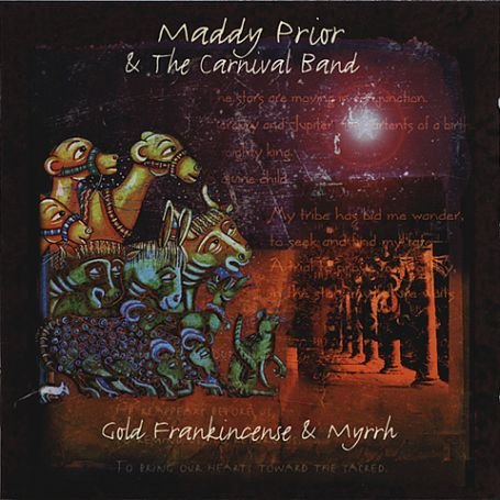 Cover for Prior, Maddy / Carnival Ban · Gold Frankincense &amp; Myrrh (CD) (2002)
