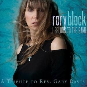 I Belong to the Band: a Tribute to Rev. - Block Rory - Musik - Stony Plain/Crs - 0772532135924 - 14. mars 2019