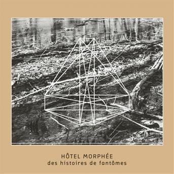 Des Histoires De Fantomes - Hotel Morphee - Musik - FRENCH - 0776693131924 - 12. februar 2013